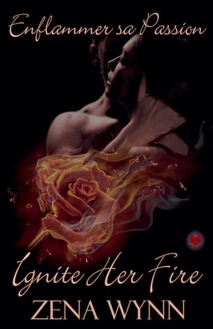 Enflammer Sa Passion - Zena Wynn