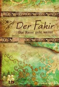 Cover-Bild zum Titel 'Der Fakir - Die Reise geht weiter' von 'Ruzbeh N. Bharucha'
