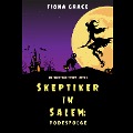 Cover-Bild zum Titel 'Skeptiker in Salem: Todesfolge (Ein Hexen-Cosy-Krimi ¿ Band 3)' von 'Fiona Grace'