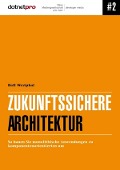 Zukunftssichere Architektur - Ralf Westphal