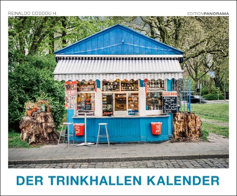 Der Trinkhallen Kalender. TRINKHALLEN IM RUHRGEBIET - H. Coddou