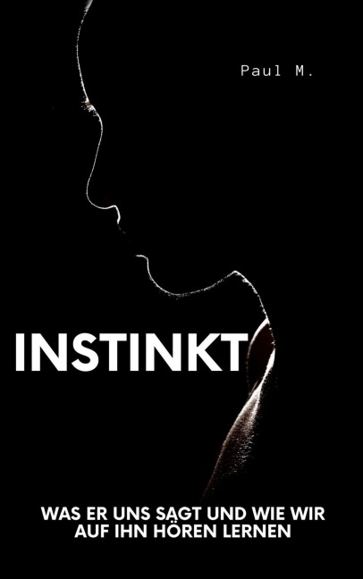 Instinkt - Paul M.