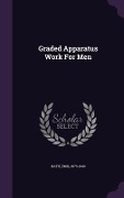 Cover-Bild zum Titel 'Graded Apparatus Work For Men' von 'Emil Rath'