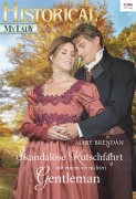 Cover-Bild zum Titel 'Skandalöse Kutschfahrt mit einem verruchten Gentleman' von 'Mary Brendan'