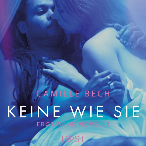 Keine wie sie: Erotische Novelle - Camille Bech
