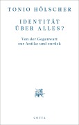 Cover-Bild zum Titel 'Identität über alles?' von 'Tonio Hölscher'