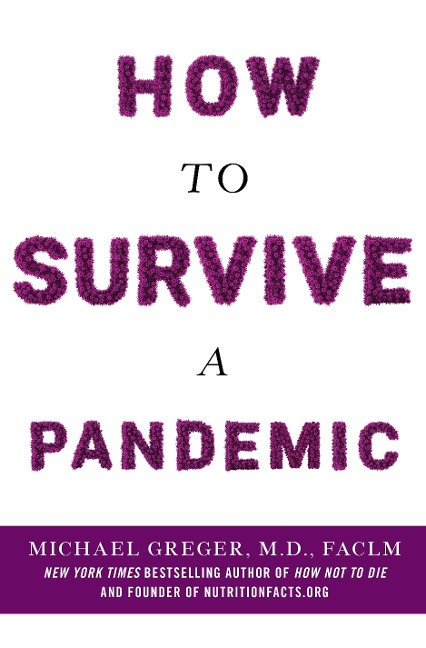 How to Survive a Pandemic - Michael Greger