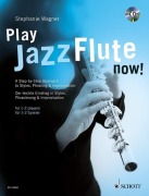 Cover-Bild zum Titel 'Play Jazz Flute - now!' von 'Stephanie Wagner'