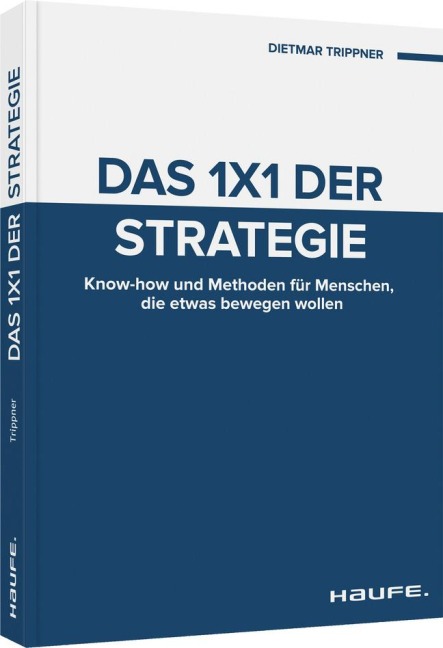 Das 1x1 der Strategie - Dietmar Trippner