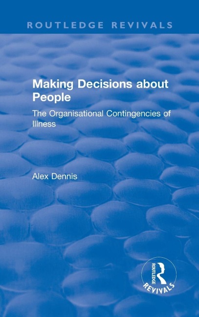 Making Decisions about People - Alex Dennis