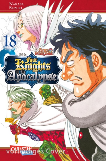 Seven Deadly Sins: Four Knights of the Apocalypse 18 - Suzuki Nakaba