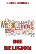 Cover-Bild zum Titel 'Die Religion' von 'Georg Simmel'