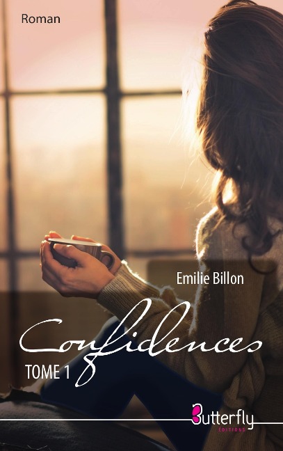 Confidences - Emilie Billon