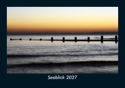 Cover-Bild zum Titel 'Seeblick 2027 Fotokalender DIN A5' von 'Tobias Schmitt, Kevin Heber'