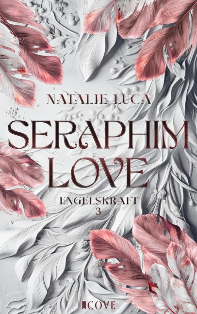 Seraphim Love (Engelskraft 3) - Natalie Luca