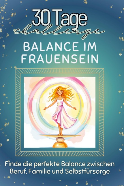 Balance im Frauensein - Tim Hartmann