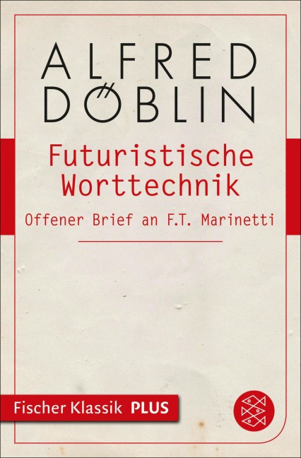 Futuristische Worttechnik - Alfred Döblin