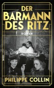 Cover-Bild zum Titel 'Der Barmann des Ritz' von 'Philippe Collin'
