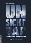 Cover-Bild zum Titel 'Unsichtbar' von 'Martina Heise'