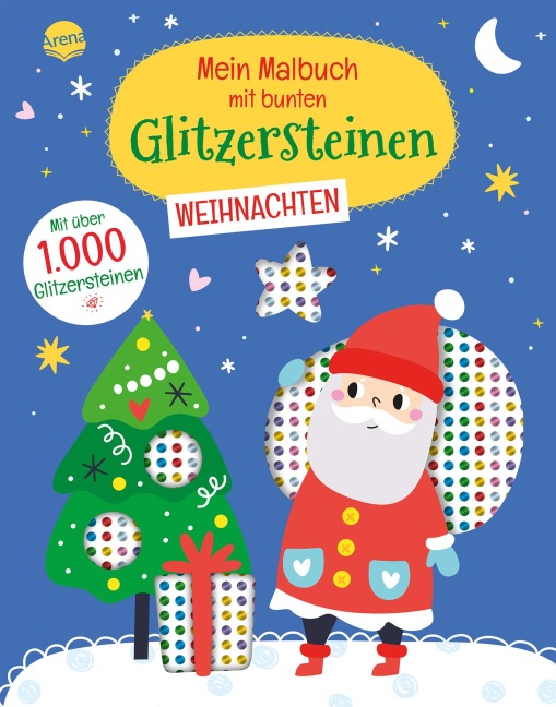 Mein Malbuch mit bunten Glitzersteinen. Weihnachten (Mit über 1.000 Glitzersteinen) - 