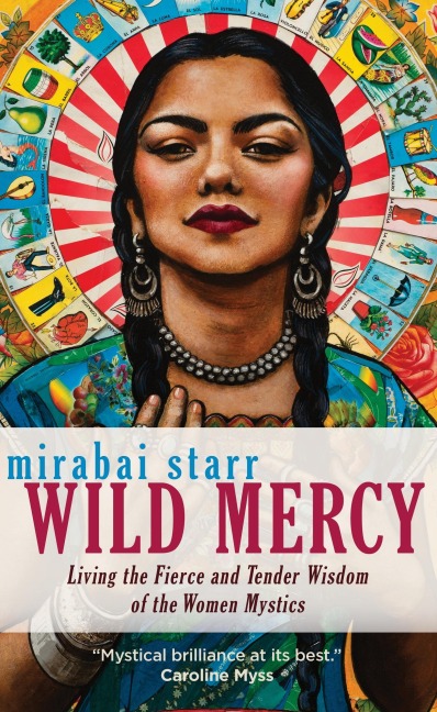 Wild Mercy - Mirabai Starr
