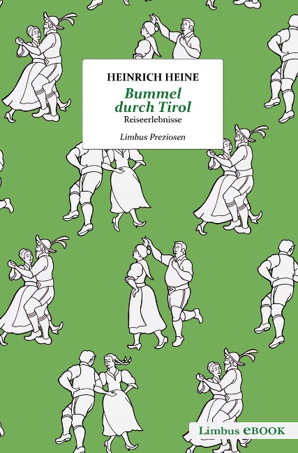 Bummel durch Tirol - Heinrich Heine