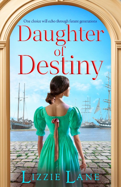 Daughter of Destiny - Lizzie Lane
