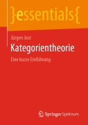 Cover-Bild zum Titel 'Kategorientheorie' von 'Jürgen Jost'