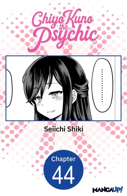 Chiyo Kuno the Psychic #044 - Seiichi Shiki