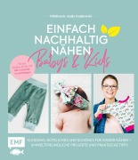 Cover-Bild zum Titel 'Einfach nachhaltig nähen - Babys & Kids' von 'Katja Czajkowski'