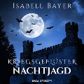Cover-Bild zum Titel 'Kriegsgeflüster - Nachtjagd' von 'Isabell Bayer'