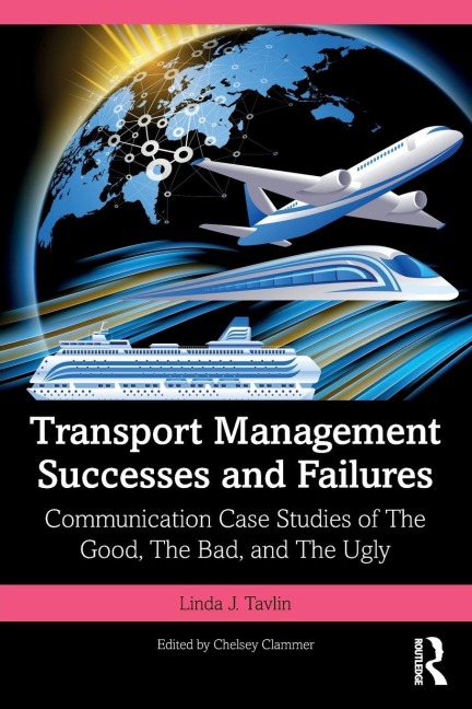 Transport Management Successes and Failures - Linda J. Tavlin