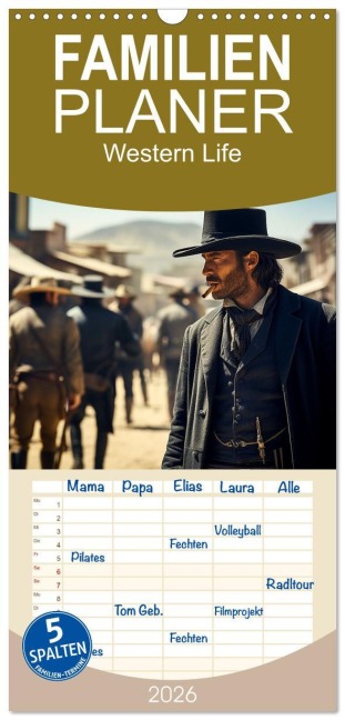 Familienplaner 2026 - Western Life mit 5 Spalten (Wandkalender, 21 x 45 cm) CALVENDO - Kerstin Waurick