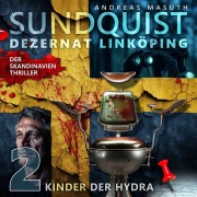 Cover-Bild zum Titel 'SUNDQUIST 02: Kinder der Hydra' von 'Andreas Masuth'