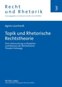 Cover-Bild zum Titel 'Topik und Rhetorische Rechtstheorie' von 'Agnes Launhardt'