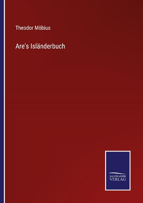 Are's Isländerbuch - Theodor Möbius