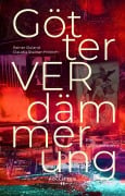 Cover-Bild zum Titel 'GötterVERdämmerung' von 'Claudia Steiner-Fridrich, Rainer Buland'