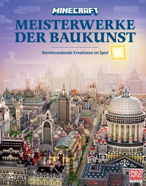 Minecraft Meisterwerke der Baukunst - Matthias Wissnet, Tom Stone, Minecraft, Mojang AB