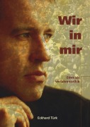 Cover-Bild zum Titel 'Wir in mir' von 'Eckhard Türk'
