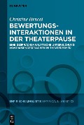 Cover-Bild zum Titel 'Bewertungsinteraktionen in der Theaterpause' von 'Christine Hrncal'
