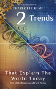 Cover-Bild zum Titel 'Two Trends That Explain The World Today (Boardroom Briefs)' von 'Charlotte Kemp'