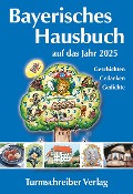 Bayerisches Hausbuch auf das Jahr 2025 - 