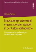 Cover-Bild zum Titel 'Innovationsprozesse und organisationaler Wandel in der Automobilindustrie' von 'Melanie Frerichs'