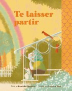 Cover-Bild zum Titel 'Te Laisser Partir' von 'Danielle Chaperon'
