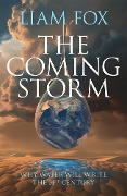 The Coming Storm - Liam Fox