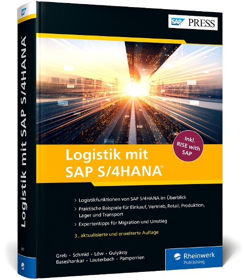 Logistik mit SAP S/4HANA - Alexander Greb, Stephan Schmid, Isabella Löw, Ferenc Gulyássy, Bernd Lauterbach