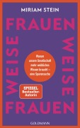 Cover-Bild zum Titel 'Weise Frauen' von 'Miriam Stein'