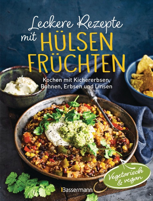Leckere Rezepte mit Hülsenfrüchten - vegetarisch und vegan - Random Penguin