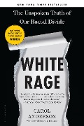 Cover-Bild zum Titel 'White Rage' von 'Carol Anderson'