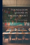 Cover-Bild zum Titel 'Foundation Lessons in English, Book 1' von ''